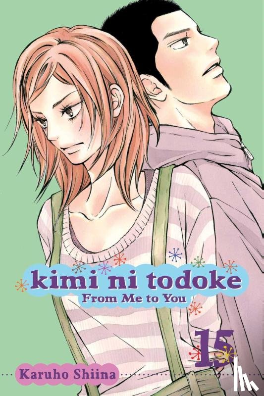 Shiina, Karuho - Kimi ni Todoke: From Me to You, Vol. 15
