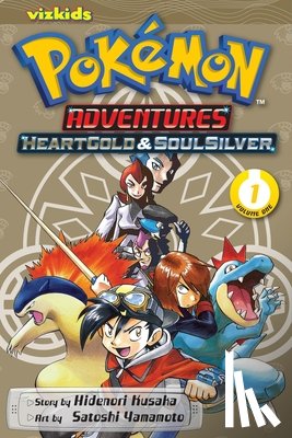 Kusaka, Hidenori - Pokemon Adventures: HeartGold and SoulSilver, Vol. 1