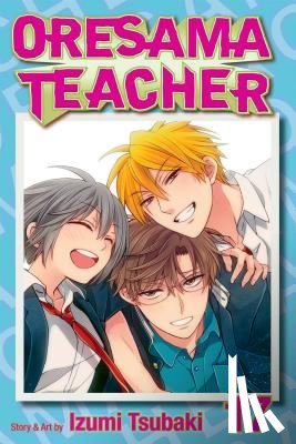 Tsubaki, Izumi - Oresama Teacher, Vol. 17