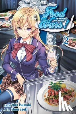 Tsukuda, Yuto - Food Wars!: Shokugeki no Soma, Vol. 2