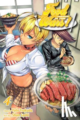 Tsukuda, Yuto - Food Wars!: Shokugeki no Soma, Vol. 4