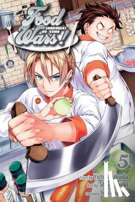 Tsukuda, Yuto - Food Wars!: Shokugeki no Soma, Vol. 5