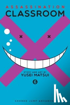 Matsui, Yusei - Assassination Classroom, Vol. 6