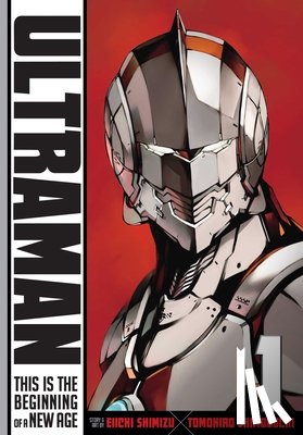 Shimoguchi, Tomohiro, Shimizu, Eiichi - Ultraman, Vol. 1