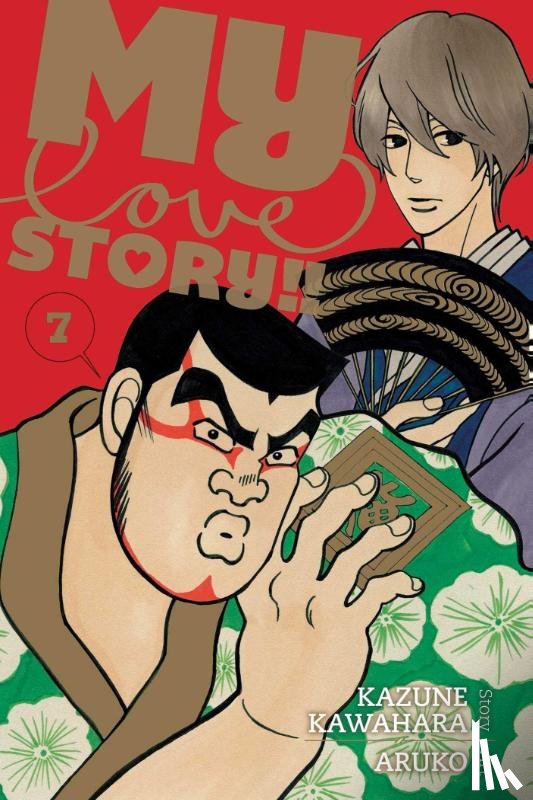 Kawahara, Kazune - My Love Story!!, Vol. 7