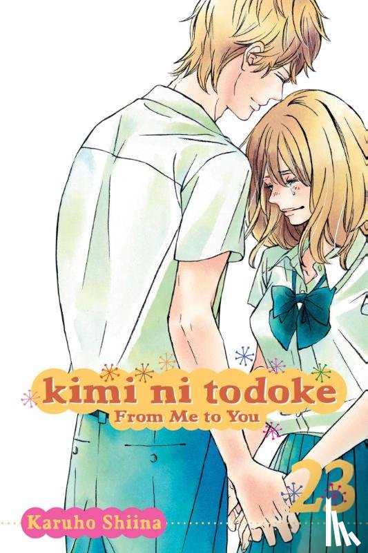 Shiina, Karuho - Kimi ni Todoke: From Me to You, Vol. 23