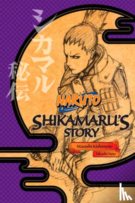 Yano, Takashi - Naruto: Shikamaru's Story--A Cloud Drifting in the Silent Dark
