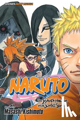 Kishimoto, Masashi - Naruto: The Seventh Hokage and the Scarlet Spring
