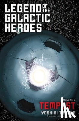 Tanaka, Yoshiki - Legend of the Galactic Heroes, Vol. 7