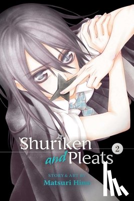 Hino, Matsuri - Shuriken and Pleats, Vol. 2