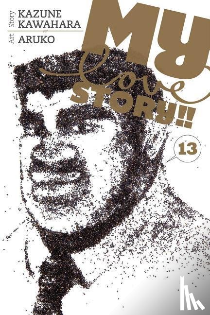 Kawahara, Kazune - My Love Story!!, Vol. 13
