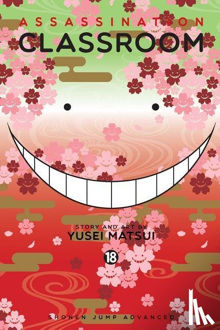 Matsui, Yusei - Assassination Classroom, Vol. 18