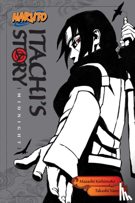 Yano, Takashi - Naruto: Itachi's Story, Vol. 2