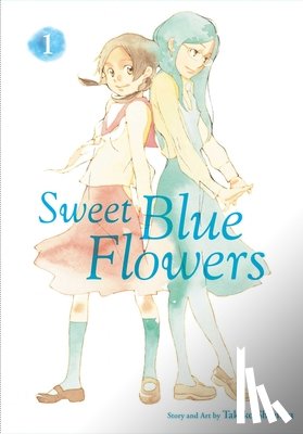Shimura, Takako - Sweet Blue Flowers, Vol. 1