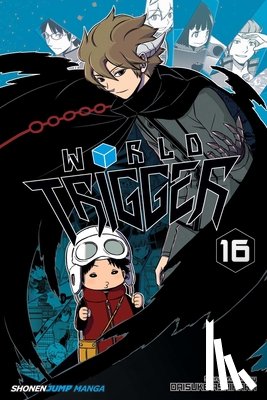 Ashihara, Daisuke - World Trigger, Vol. 16
