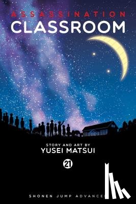 Matsui, Yusei - Assassination Classroom, Vol. 21