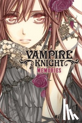 Hino, Matsuri - Vampire Knight: Memories, Vol. 1