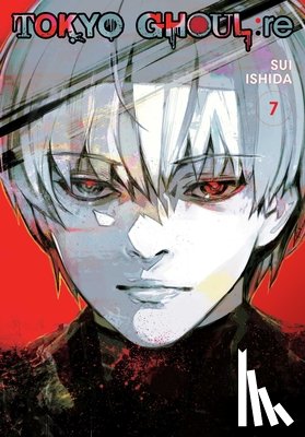 Ishida, Sui - Tokyo Ghoul: re, Vol. 7