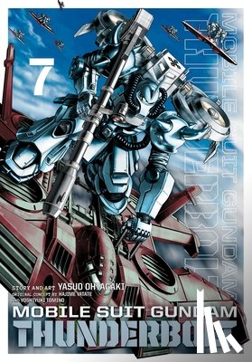 Ohtagaki, Yasuo - Mobile Suit Gundam Thunderbolt, Vol. 7