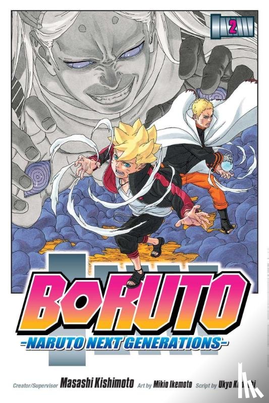Kishimoto, Masashi, Kodachi, Ukyo - Boruto: Naruto Next Generations, Vol. 2