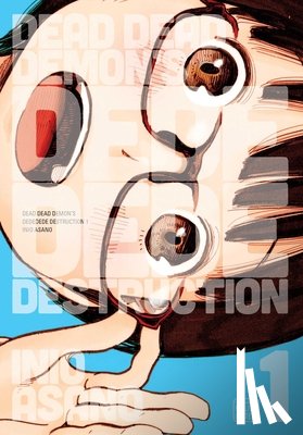 Asano, Inio - Dead Dead Demon's Dededede Destruction, Vol. 1