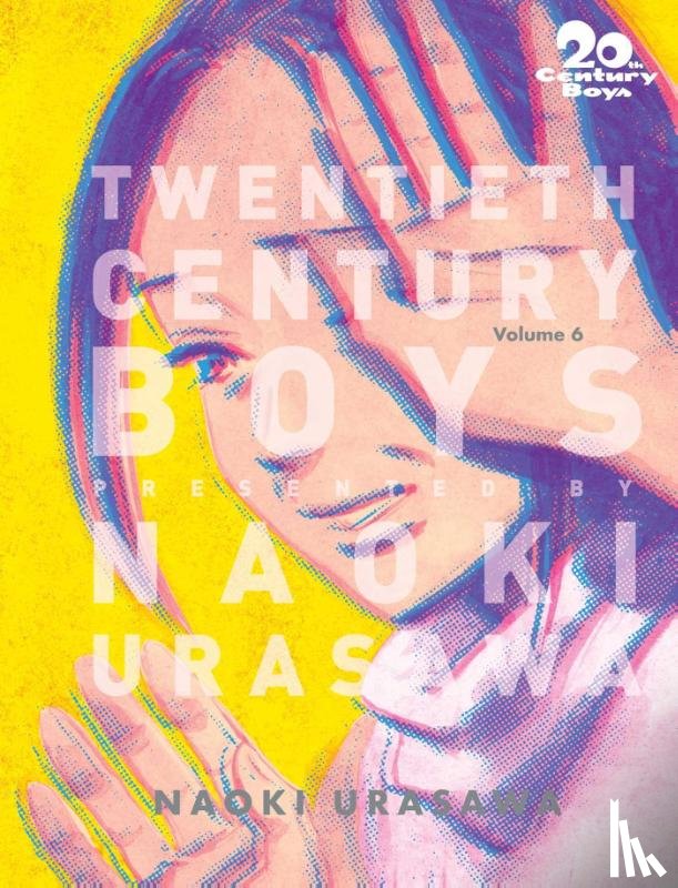 Naoki Urasawa - 20th Century Boys: The Perfect Edition, Vol. 6