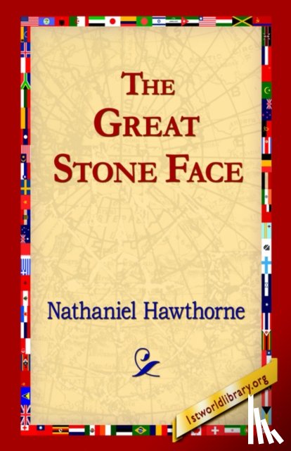 Hawthorne, Nathaniel - The Great Stone Face