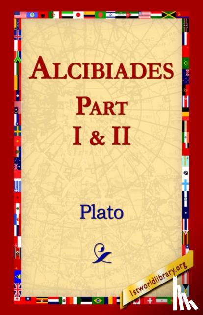 Plato - Alcibiades I & II