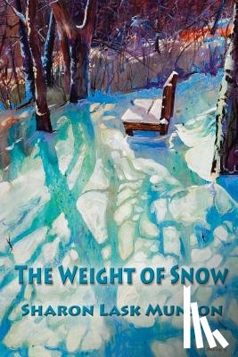 Munson, Sharon Lask - The Weight of Snow