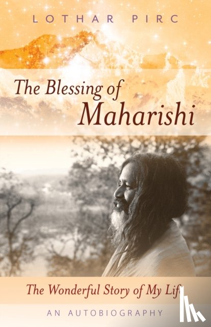 Pirc, Lothar - The Blessing of Maharishi