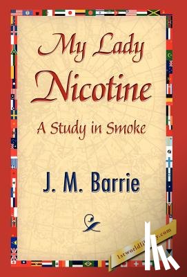 Barrie, James Matthew - My Lady Nicotine