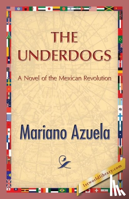 Azuela, Mariano - The Underdogs