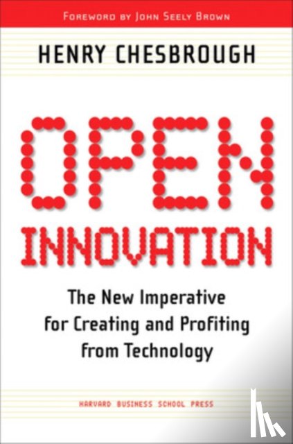 Chesbrough, Henry William - Open Innovation