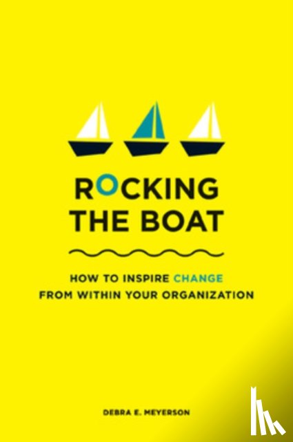 Meyerson, Debra E. - Rocking the Boat