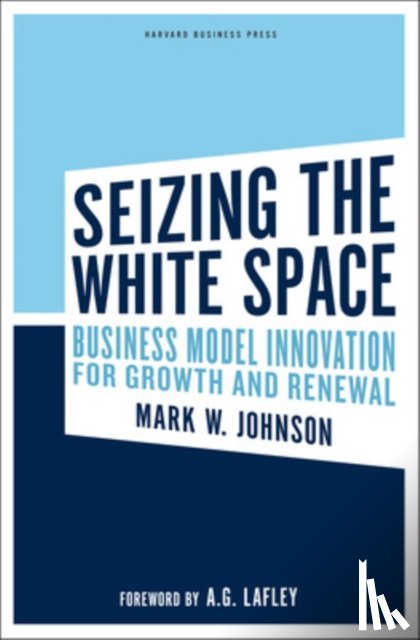 Johnson, Mark W. - Seizing the White Space