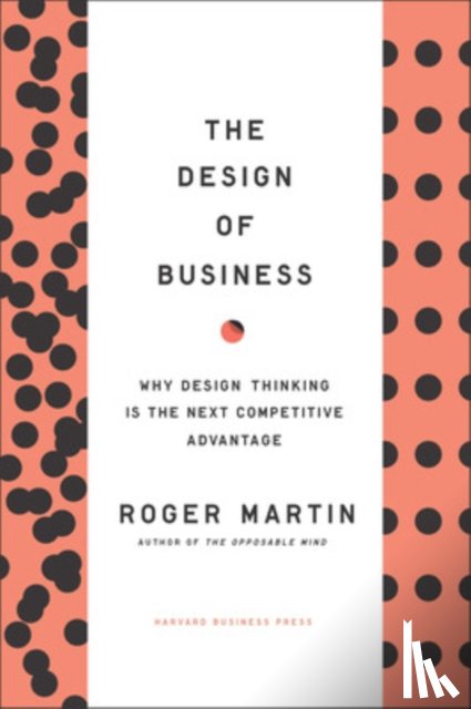 Martin, Roger L. - Design of Business