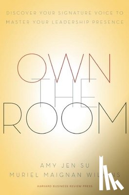 Su, Amy Jen, Maignan Wilkins, Muriel - Own the Room