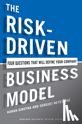 Girotra, Karan, Netessine, Serguei - The Risk-Driven Business Model