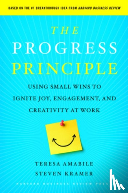 Amabile, Teresa, Kramer, Steven - The Progress Principle