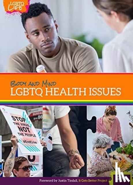 Quist, Jeremy - Body and Mind: Lgbtq Health Issues