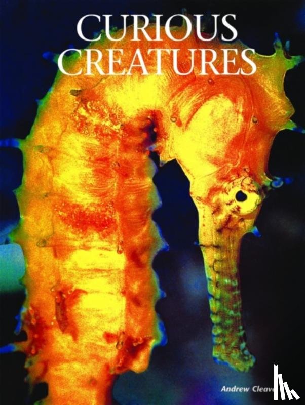 Cleave, Andrew - Curious Creatures