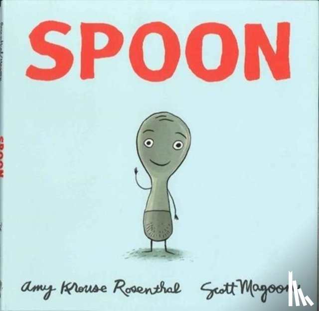 Rosenthal, Amy Krouse, Magoon, Scott - Spoon
