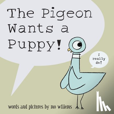 Willems, Mo - The Pigeon Wants a Puppy!