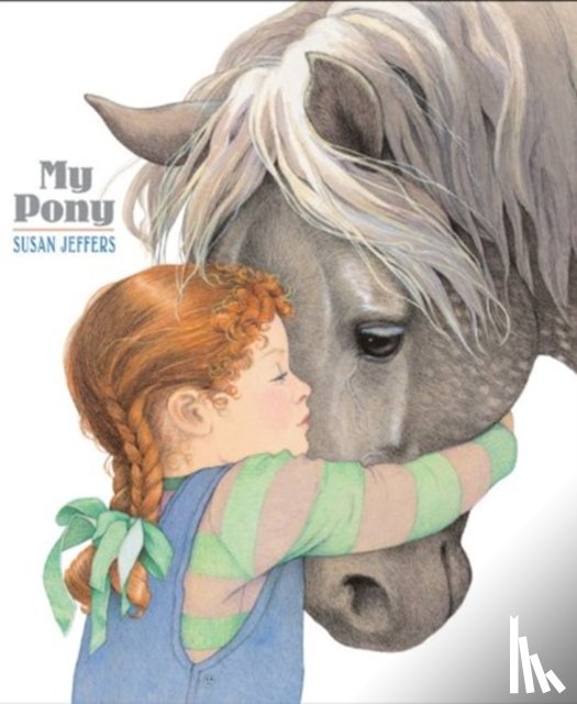 Jeffers, Susan - My Pony