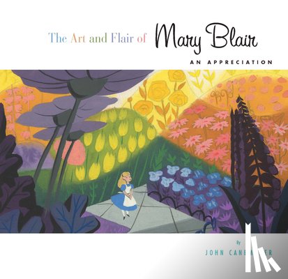 Canemaker, John - The Art and Flair of Mary Blair (Updated Edition)
