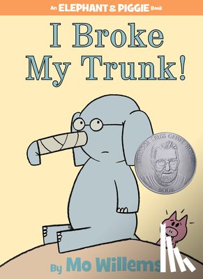 Willems, Mo - I Broke My Trunk! (An Elephant and Piggie Book)
