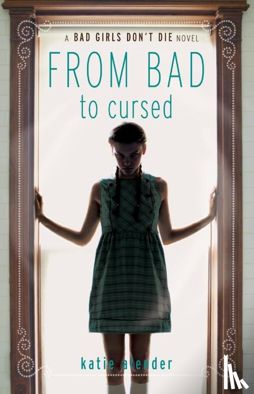 Alender, Katie - From Bad to Cursed
