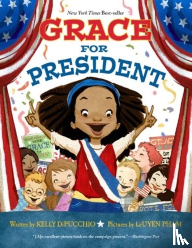 DiPucchio, Kelly - Grace for President