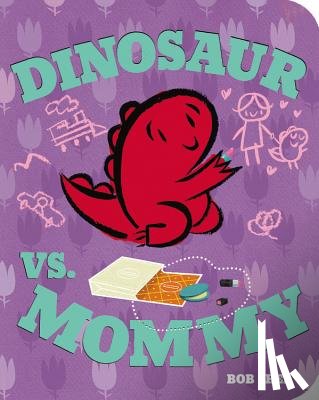 Shea, Bob - Dinosaur vs. Mommy