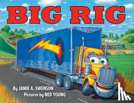 Swenson, Jamie A. - Big Rig